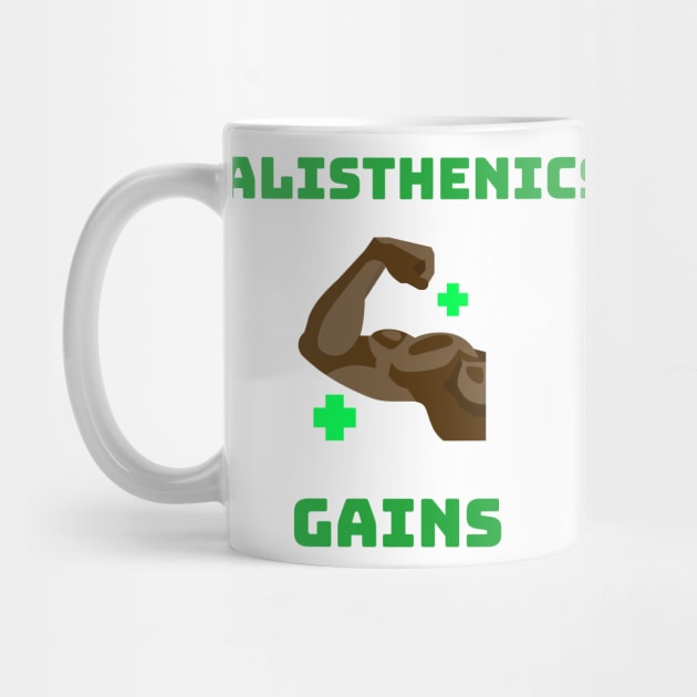 CALISTHENICS GAINS - motivational graphic by Thom ^_^